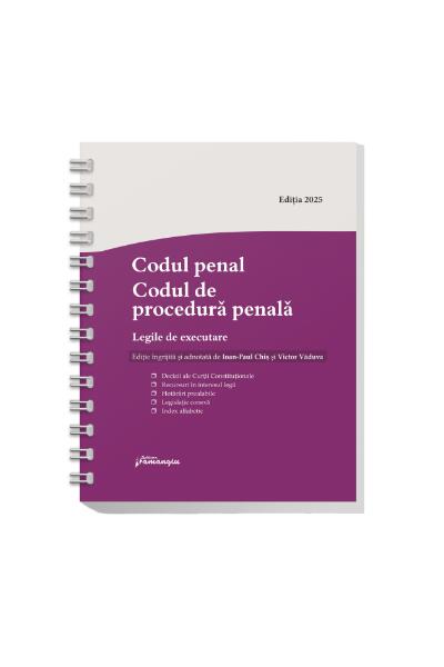 Codul penal. Codul de procedură penală. Legile de executare