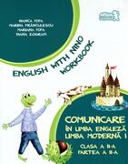 English with Nino. Comunicare &icirc;n limba engleză. Limba modernă 1. Workbook. Clasa a II-a, Partea a II-a