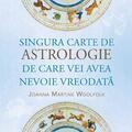 Copertă produs Singura carte de astrologie de care vei avea nevoie vreodată - gallery small 