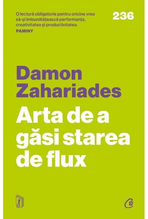 Copertă produs Arta de a găsi starea de flux