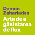 Copertă produs Arta de a găsi starea de flux - gallery small 