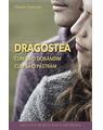 Copertă produs Dragostea. Cum să o dob&acirc;ndim, cum să o păstrăm - thumb 1