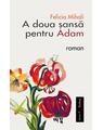 Copertă produs A doua șansă pentru Adam. Ediția a II-a - thumb 1