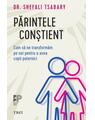 Copertă produs Părintele conştient - thumb 1