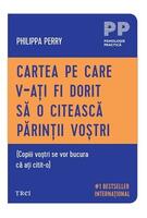 Imagine produs Cartea pe care v‑ați fi dorit să o citească părinții voștri