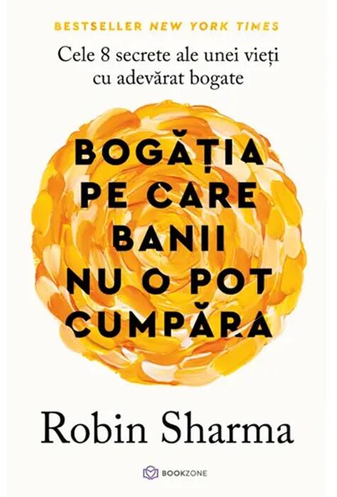 Copertă produs Bogăția pe care banii nu o pot cumpăra