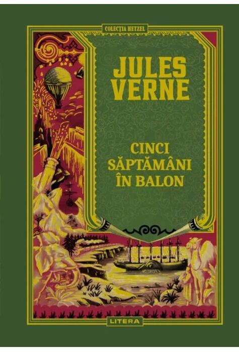 Copertă produs Cinci săptăm&acirc;ni &icirc;n balon (Vol. 4)