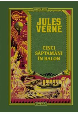 Copertă produs Cinci săptăm&acirc;ni &icirc;n balon (Vol. 4)