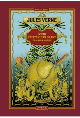Copertă produs Copiii căpitanului Grant. &Icirc;n America de Sud (Vol. 3)