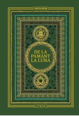 Copertă produs De la Păm&acirc;nt la Lună (Vol. 9)