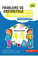 Copertă produs Probleme de aritmetică pentru performanţă. Metode de rezolvare şi 121 de teste cu rezolvări. Clasele IV-V