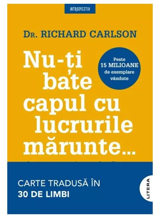 Copertă produs Nu-ți bate capul cu lucrurile mărunte... - gallery big 1