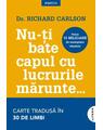 Copertă produs Nu-ți bate capul cu lucrurile mărunte... - thumb 1