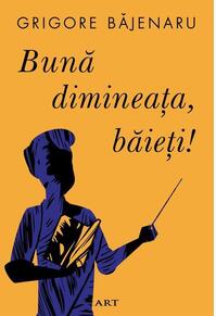 Copertă produs Bună dimineața, băieți!