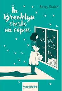 Copertă produs În Brooklyn crește un copac (2025)