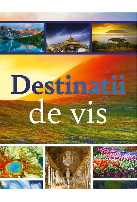Copertă produs Destinații de vis