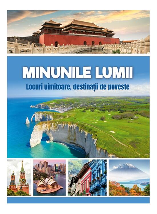Copertă produs Minunile lumii - Locuri uimitoare, destinații de poveste - gallery big 1