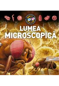 Copertă produs Lumea microscopică - 3D