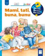Mami, tati, buna, bunu