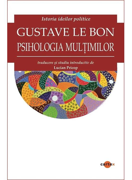Copertă produs Psihologia mulțimilor. Istoria ideilor politice - gallery big 1
