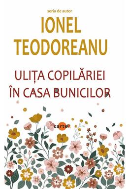 Copertă produs Ulița copilăriei. &Icirc;n casa bunicilor