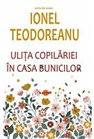Imagine produs Ulița copilăriei. &Icirc;n casa bunicilor