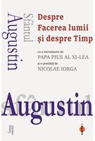 Sfântul Augustin. Despre Facerea lumii și despre Timp