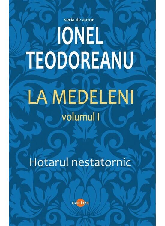 Copertă produs La Medeleni (3 volume) - gallery big 2