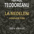Copertă produs La Medeleni (3 volume) - gallery small 