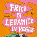 Copertă produs Frică și lehamite &icirc;n Vegas - gallery small 