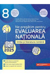 Copertă produs Ne pregătim pentru Evaluarea Națională 2025. Limba și literatura română - Clasa a VIII-a. Ediția a II-a