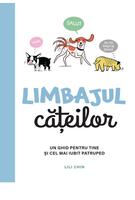 Limbajul cățeilor. Ediția a II-a