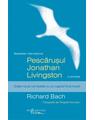 Copertă produs Pescăruşul Jonathan Livingston. Ediția a III-a - thumb 1