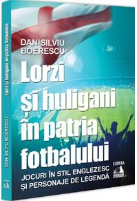 Copertă produs Lorzi și huligani în patria fotbalului