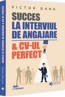 Imagine produs Succes la interviul de angajare & CV-ul perfect