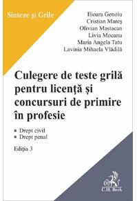Copertă produs Culegere de teste grilă pentru licență și concursuri de primire &icirc;n profesie