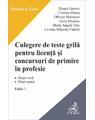 Copertă produs Culegere de teste grilă pentru licență și concursuri de primire &icirc;n profesie - thumb 1