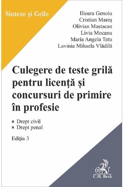 Culegere de teste grilă pentru licență și concursuri de primire &icirc;n profesie