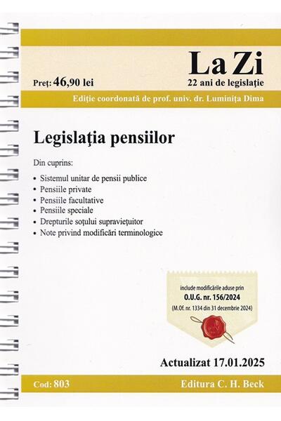 Legislația pensiilor. Cod 803. Actualizat la 17.01.2025
