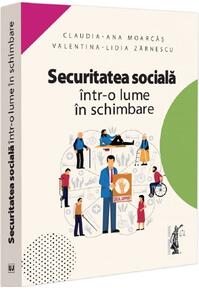 Copertă produs Securitatea socială &icirc;ntr-o lume &icirc;n schimbare
