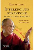Înțelepciune străveche pentru lumea modernă
