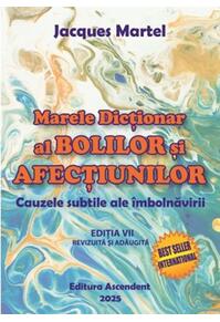 Copertă produs Marele Dicționar al bolilor și afecțiunilor (2025)