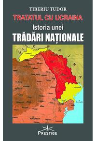 Copertă produs Tratatul cu Ucraina. Istoria unei trădări naționale