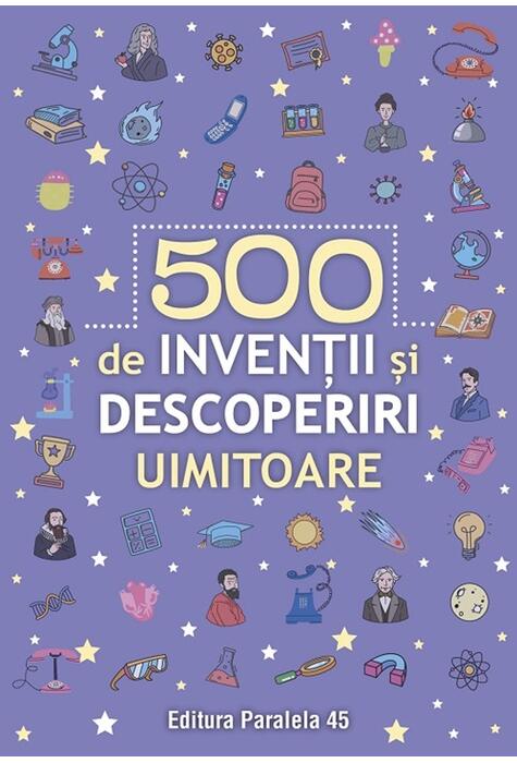 Copertă produs 500 de invenții și descoperiri uimitoare