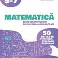 Copertă produs Matematică. Teste recapitulative din materia claselor V-VII - gallery small 