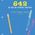 Copertă produs 642 de idei de scriere creativă pentru tânărul scriitor - gallery small 