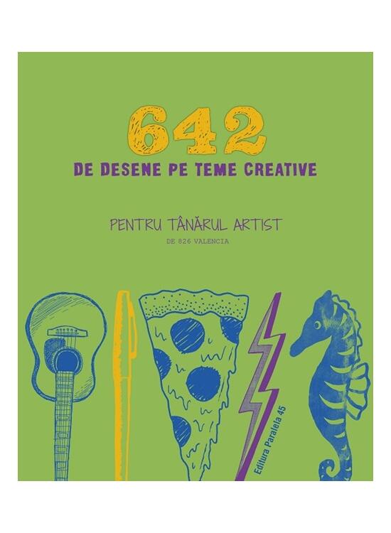 Copertă produs 642 de desene pe teme creative. Pentru t&acirc;nărul artist - gallery big 1