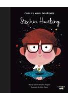 Stephen Hawking. Copii cu visuri îndrăznețe