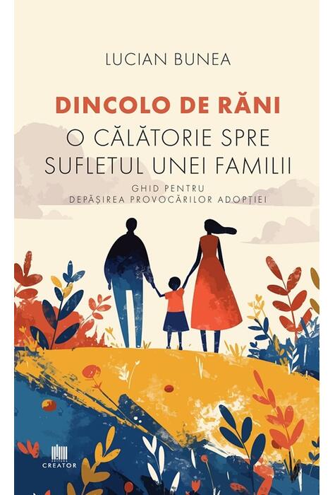 Copertă produs Dincolo de răni. O călătorie spre sufletul unei familii