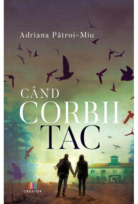Copertă produs C&acirc;nd corbii tac